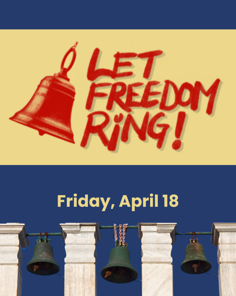 Let Freedom Ring! April 18th 2025.